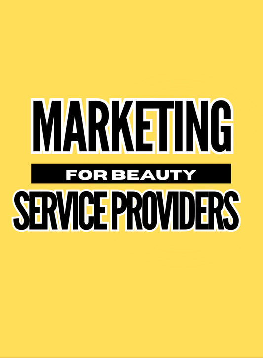 Marketing For Beauty Service Pros