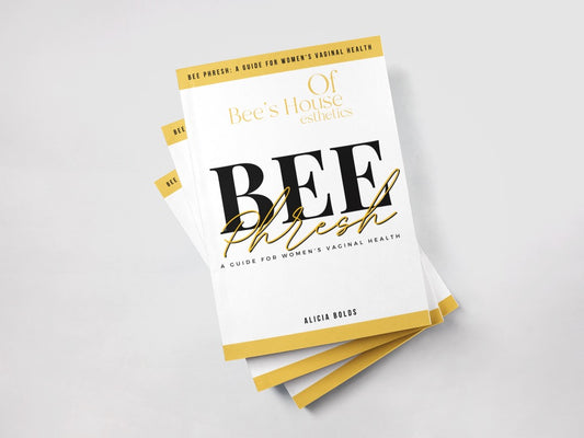 Bee Phresh: A Guide For Women’s Vaginal Health